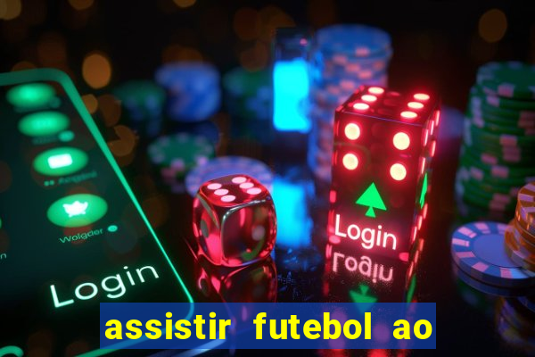 assistir futebol ao vivo futemax real madrid